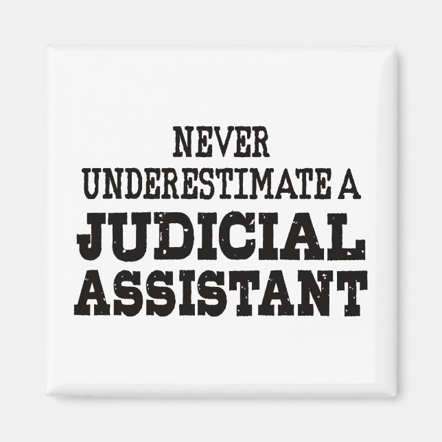 Unterschätzen Sie niemals einen Justiziellen Assis Magnet (Vorne)