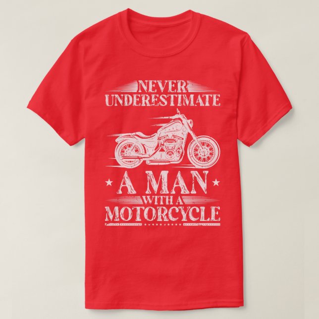 Unterschätzen Sie niemals einen Mann mit einem Mot T-Shirt (Design vorne)