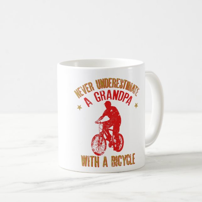 Unterschätzen Sie niemals einen Opa mit einem Fahr Kaffeetasse (VorderseiteRechts)