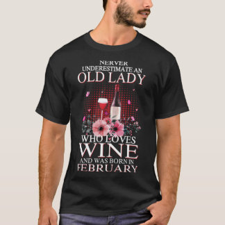 Unterschätzen Sie niemals einen Wein der alten Lie T-Shirt