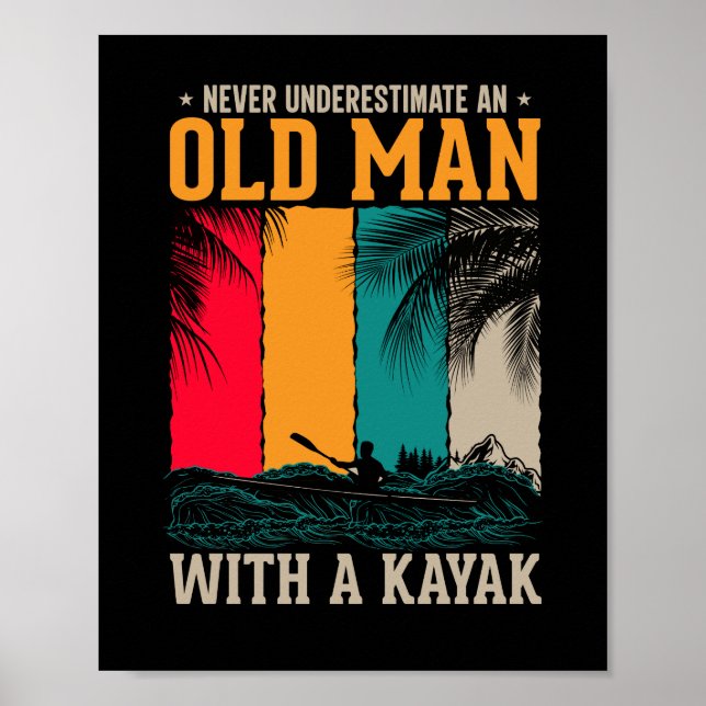 Unterschätzt den alten Mann nie mit Kajak Poster (Vorne)