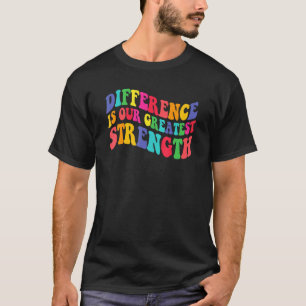 Unterschied ist unsere größte Stärke Autismus-Lehr T-Shirt