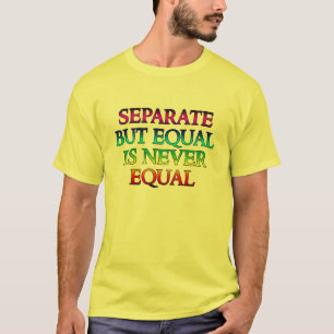 Unterschiedlich aber gleich ist nie gleich T-Shirt