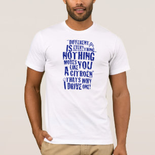 Unterschiedlicher Citroen "ist alles" T - T-Shirt