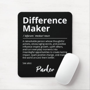 Unterschiedmacher Inspirierende Definition Schwarz Mousepad