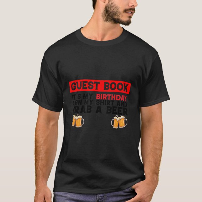 Unterschreiben Sie mein Bier-Gästebuch und nehmen  T-Shirt (Vorderseite)