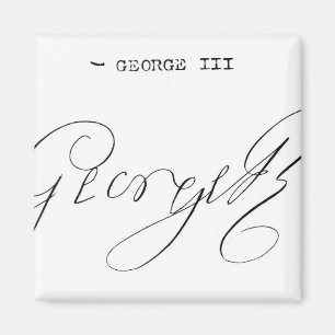 Unterschrift von König George III Magnet
