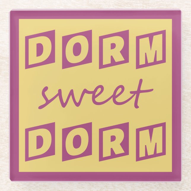 Untersetzer "Dorm Sweet Dorm" (Vorderseite)