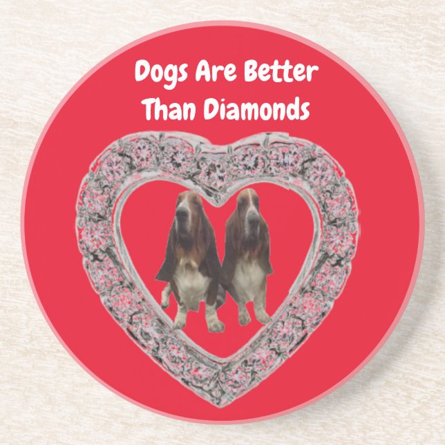 Untersetzer Hunde sind besser als Diamanten (Vorne)