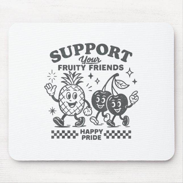 Unterstütze deine fruchtigen Freunde Happy Pride L Mousepad (Vorne)