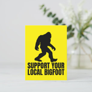 Unterstütze deinen lokalen Bigfoot, lustiger Bigfo Postkarte