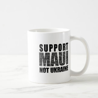 Unterstütze Maui Nicht Ukraine 1 Kaffeetasse