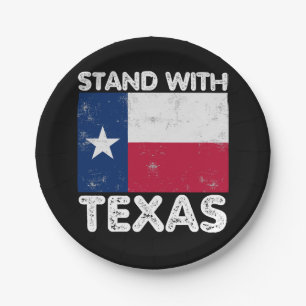 Unterstütze Texas Ich stehe mit Texas Texan Flagge Pappteller
