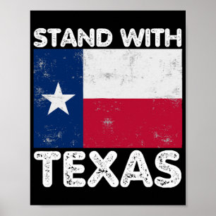 Unterstütze Texas Ich stehe mit Texas Texan Flagge Poster