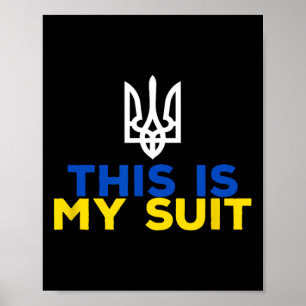 Unterstütze Ukraine Das ist mein Anzug Ukrainische Poster