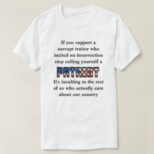 Unterstützen Sie einen Verräter, hören Sie auf, si T-Shirt