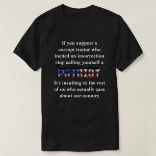 Unterstützen Sie einen Verräter, hören Sie auf, T-Shirt