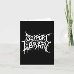Unterstützen Sie Ihr Lokales Bibliothek-Horror-Buc Karte