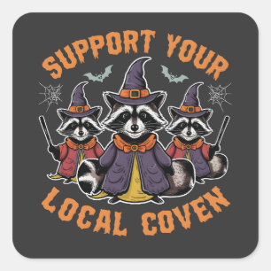 Unterstützen Sie Ihr lokales Coven Spooky Raccoon  Quadratischer Aufkleber