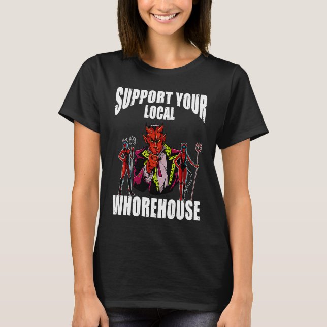 unterstützen Sie Ihr örtliches Haus T-Shirt (Vorderseite)