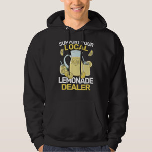 Unterstützen Sie Ihr örtliches Limonade-Händler-Ja Hoodie