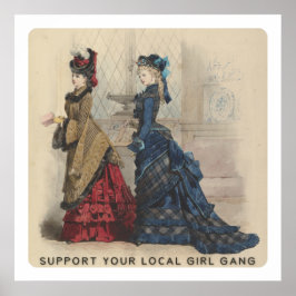 Unterstützen Sie Ihre Girl-Gang vor Ort Poster