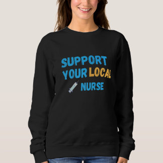 Unterstützen Sie Ihre Krankenversicherung vor Ort Sweatshirt