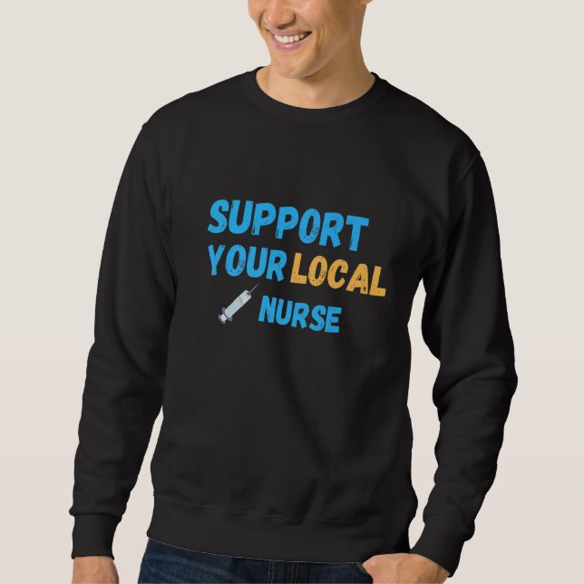 Unterstützen Sie Ihre Krankenversicherung vor Ort Sweatshirt (Vorderseite)