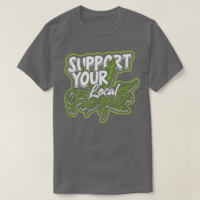 Unterstützen Sie Ihre lokale Bauer-Trippy und High T-Shirt (Design vorne)