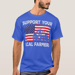 Unterstützen Sie Ihre lokalen Bauer, die lokale pa T-Shirt