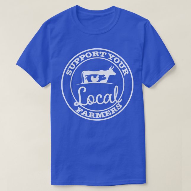 Unterstützen Sie Ihre örtlichen Bauer Funny Farm G T-Shirt (Design vorne)
