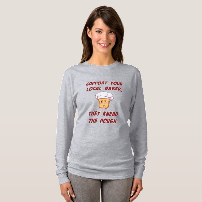 Unterstützen Sie Ihren Bäcker sie kneten den Teig T-Shirt (Vorne ganz)