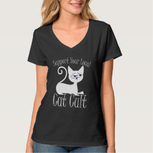 Unterstützen Sie Ihren lokalen Katzenkult Okkulten T-Shirt
