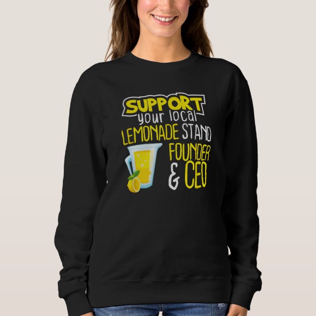 Unterstützen Sie Ihren lokalen Lemonade-Stand-Grün Sweatshirt (Vorderseite)