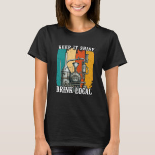 Unterstützen Sie Ihren lokalen Moonshine Behalt It T-Shirt