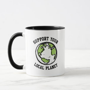 Unterstützen Sie Ihren lokalen Planeten Tasse