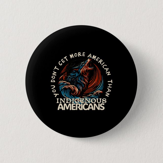 Unterstützen Sie Ureinwohner Amerikas Button (Vorderseite)