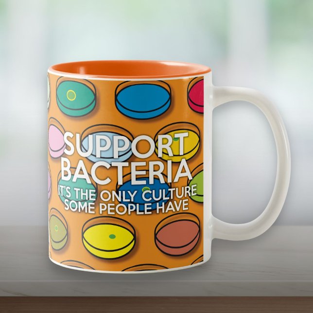 UNTERSTÜTZUNG BAKTERIEN Funny Zitat Zweifarbige Tasse (SUPPORT BACTERIA Funny Quote Two-Tone Coffee Mug)