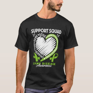 Unterstützung Bewusstseinsteam I Lyme-Borreliose-K T-Shirt