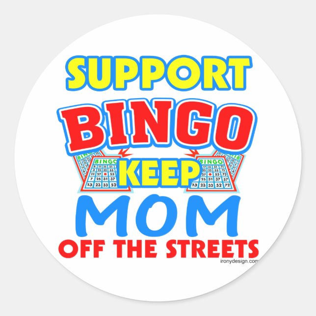 Unterstützung der Bingo-Mama Runder Aufkleber (Vorderseite)