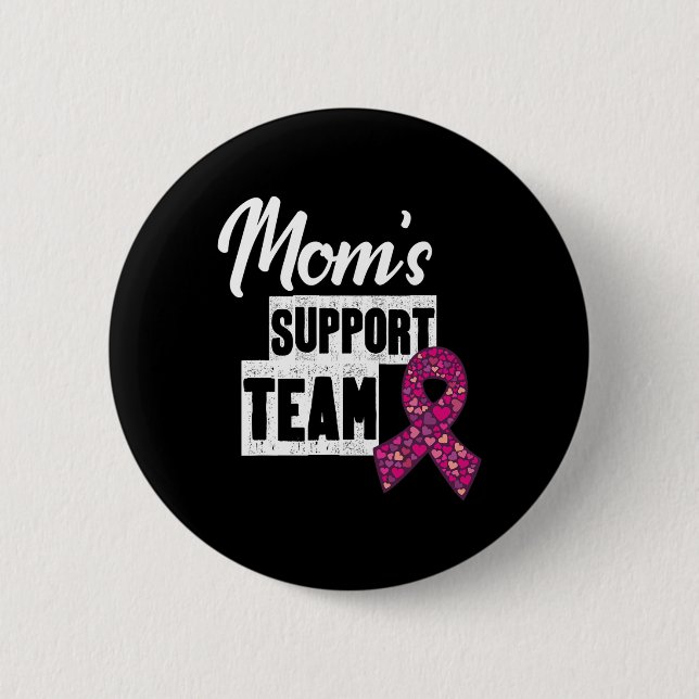 Unterstützung der Mama von Brustkrebs Button (Vorderseite)