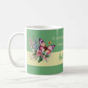 Unterstützung Ermutigung Schmetterlingsblumen auf Kaffeetasse