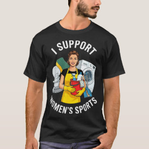 Unterstützung Frauen Sport Unwearable Aduld Humor T-Shirt