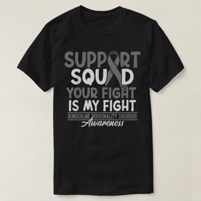 Unterstützung für Borderline-Persönlichkeitsstörun T-Shirt (Design vorne)