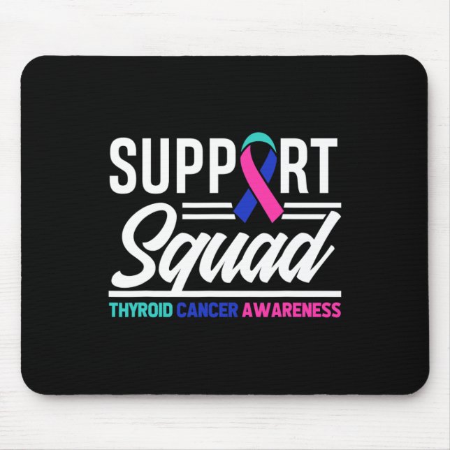 Unterstützung für Krebskrieger Schilddrüsenkrebs Mousepad (Vorne)