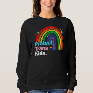 Unterstützung für LGBT Schützen Sie Trans Kid Prid Sweatshirt