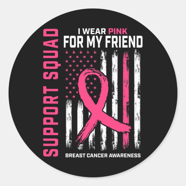 Unterstützung für Squad Tragen rosa Friend Breast  Runder Aufkleber (Vorderseite)