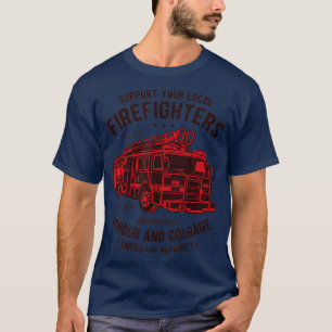 Unterstützung Ihrer lokalen Feuerwehrleute Ehre un T-Shirt