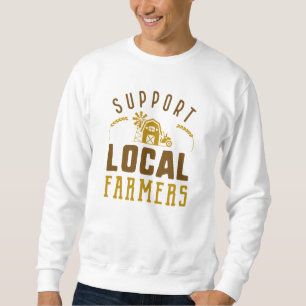 Unterstützung lokaler Bauer Sweatshirt