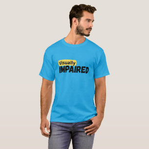 Unterstützung Sehbehinderter T-Shirt